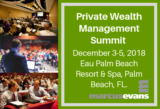 Private Wealth Management Summit organized by marcus evans