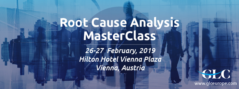 Root Cause Analysis MasterClass organized by GLC Europe