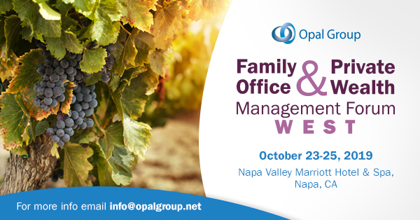 Family Office & Private Wealth Management Forum West organized by Opal Group