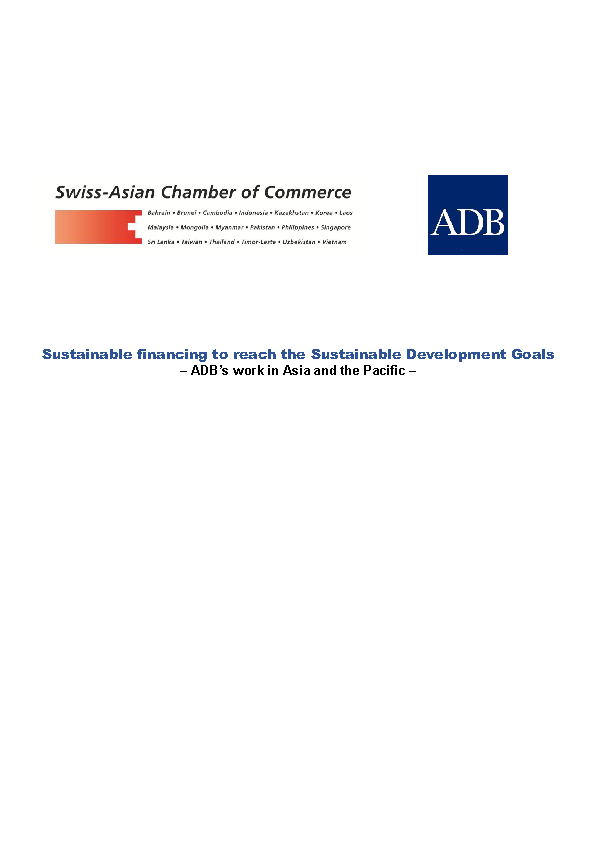 Sustainable financing to reach the Sustainable Development Goals – ADB’s work in Asia and the Pacific – organized by Swiss-Asian Chamber of Commerce