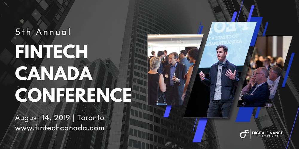 5th Annual FinTech Canada Conference organized by Digital Finance Institute