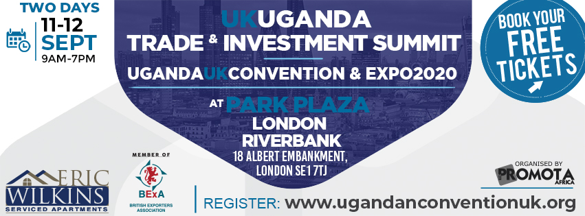 UK-Uganda Investment Summit 2020 | A trade & Investment Convention. organized by UgandaUK Convention