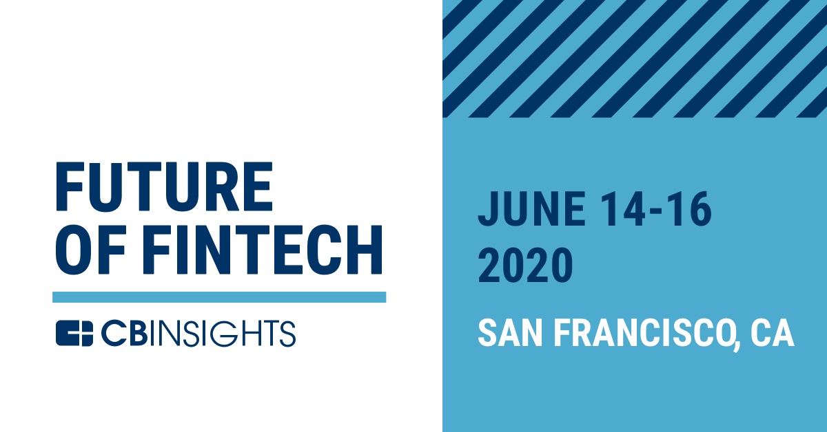 Future of Fintech organized by CB Insights