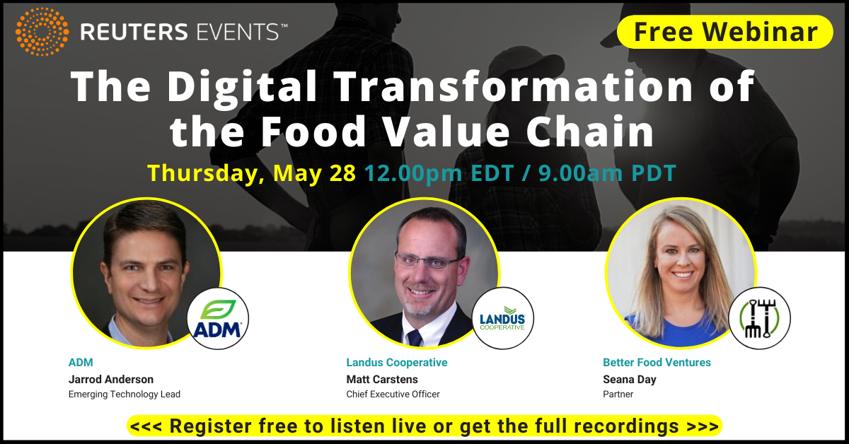 Reuters Events Webinar: The Digital Transformation of the Food Value Chain organized by Reuters Events 
