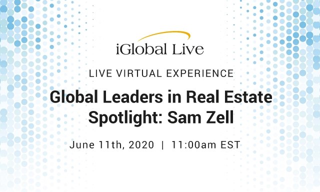 Global Leaders in Real Estate Spotlight: Sam Zell organized by iGlobal Forum