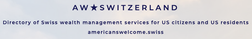 Logo of AMERICANS WELCOME  SWITZERLAND - Swiss wealth management services for US citizens and residents  
