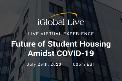 The Future of Student Housing Amidst COVID-19 organized by iGlobal Forum