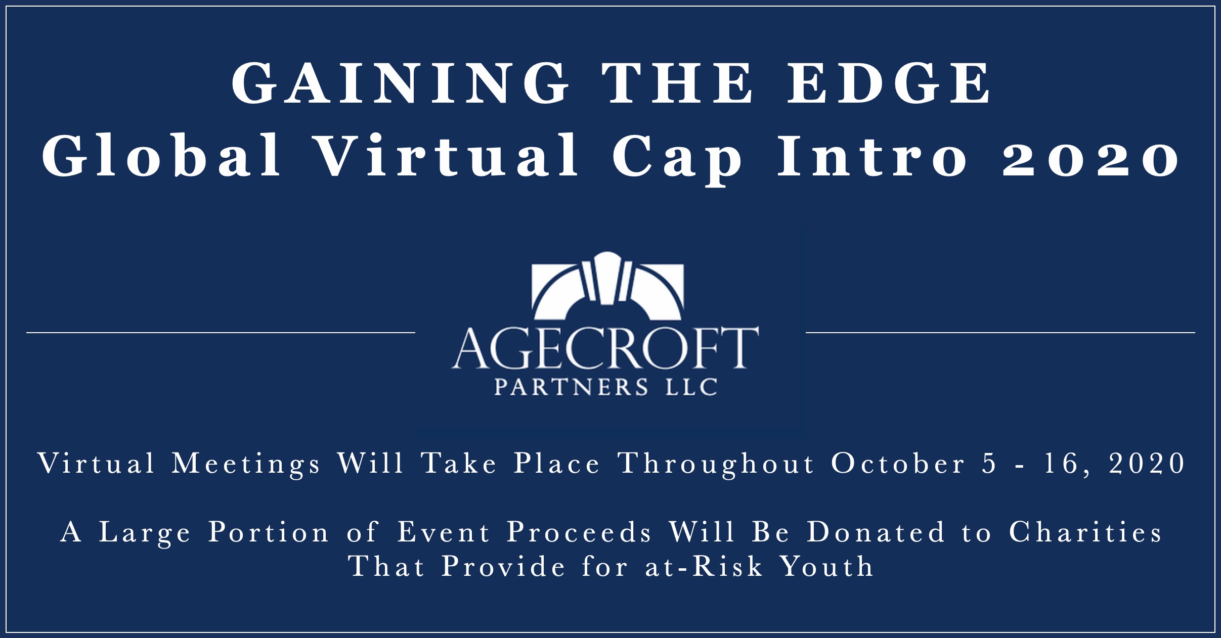 Gaining The Edge - Global Virtual Cap Intro 2020 organized by Agecroft Partners