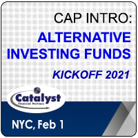 Catalyst Cap Intro: Alternative Investing Funds – Kickoff 2021 organized by Catalyst Financial Partners