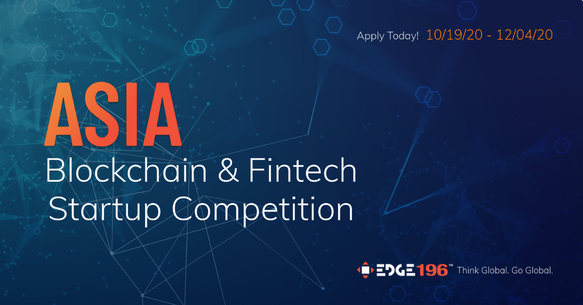 Asia Blockchain & Fintech Startup Competition: Win up to $200,000 in investment and mentorship organized by Edge196