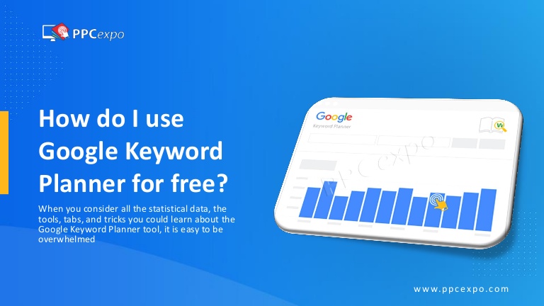 Article about 5 Reasons Why Should You Use the PPCexpo Keyword Planner Extension