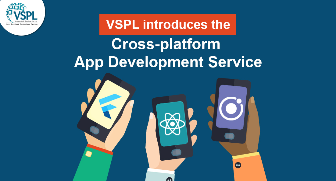 Article about VSPL introduces the cross-platform App Development Service