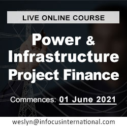 Power and Infrastructure Project Finance (Live Online Course) organized by Infocus International Group