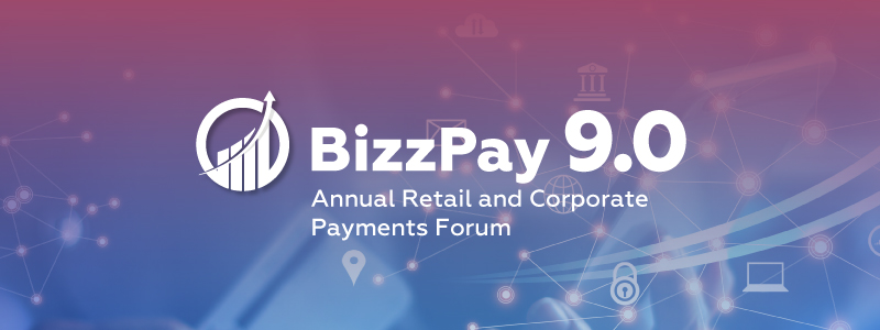 BizzPay 9.0 – Annual Retail and Corporate Payments Forum organized by GLC Europe