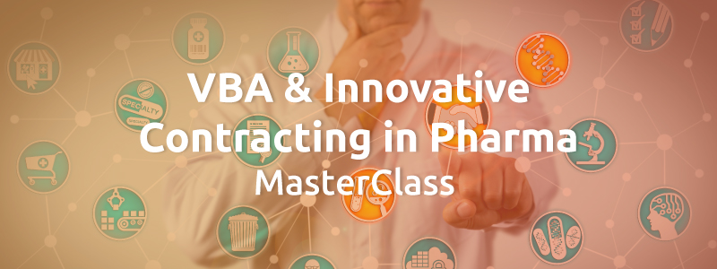 VBA & Innovative Contracting in Pharma MasterClass organized by GLC Europe