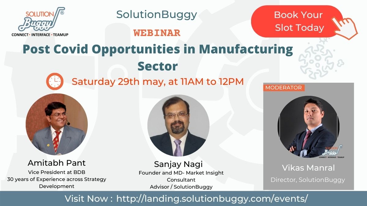 Post Covid-19 Opportunities in Manufacturing Industry. organized by SolutionBuggy