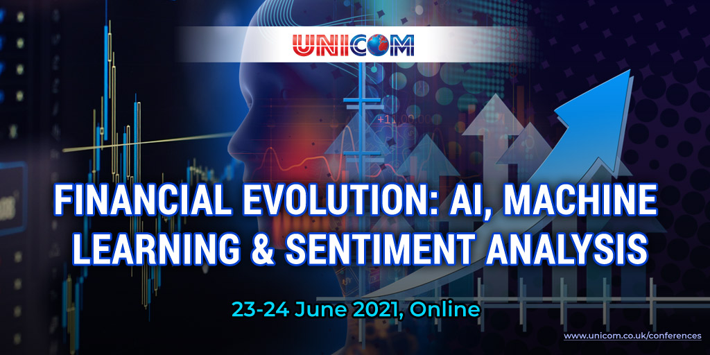 Financial Evolution: AI, Machine Learning & Sentiment Analysis organized by UNICOM