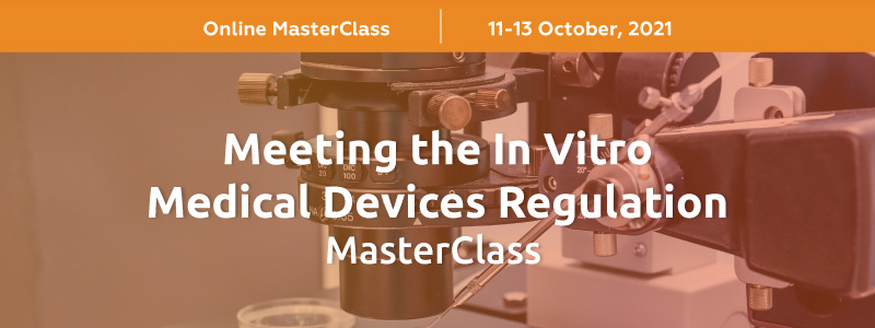 Meeting the In Vitro Medical Devices Regulation MasterClass organized by GLC Europe Global Leading Conferences