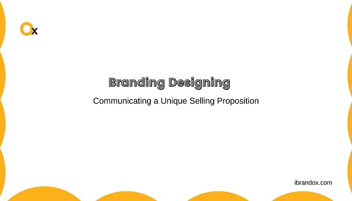 Article about Branding Company in Delhi Helps to Communicate a Unique Selling