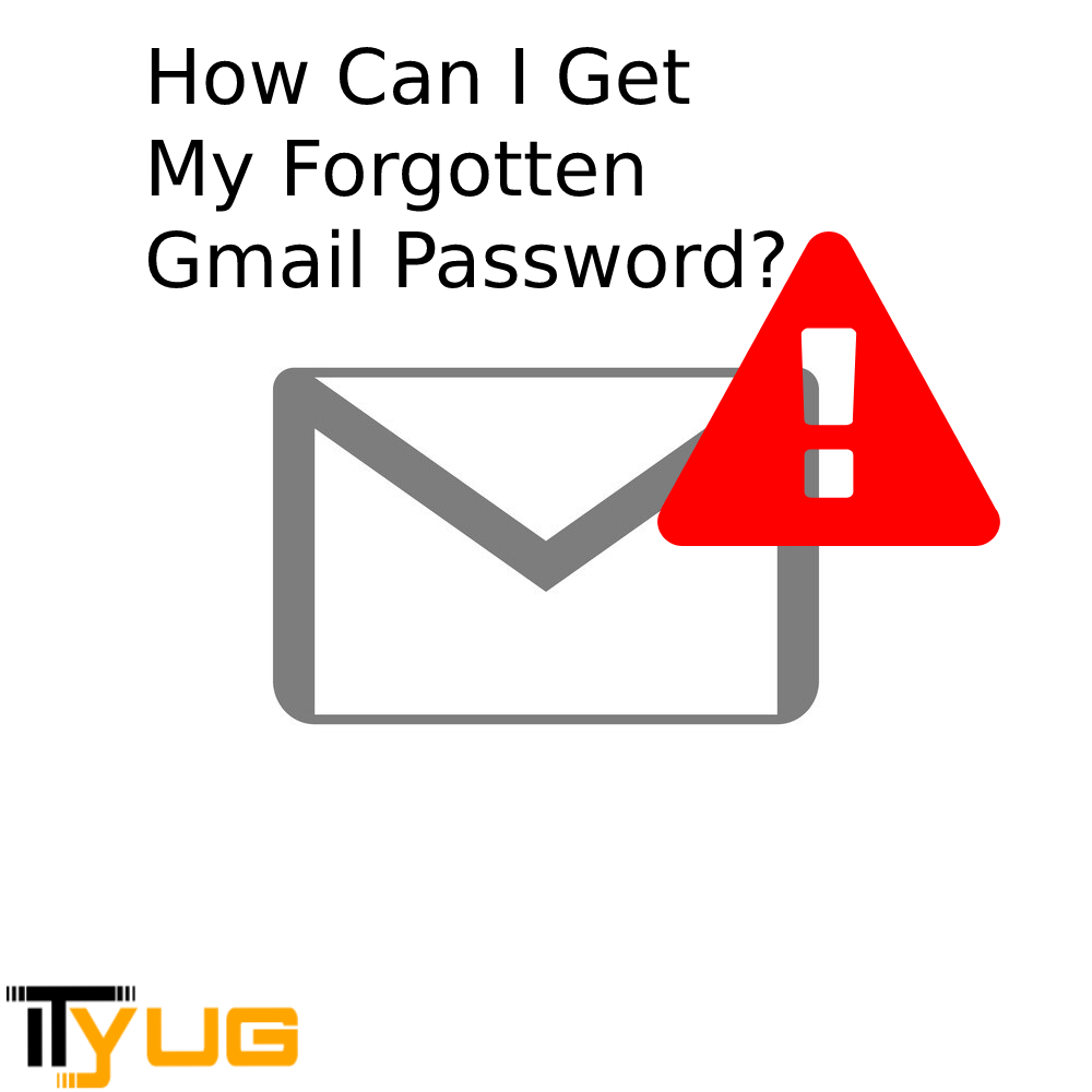 Article about How Can I Get My Forgotten Gmail Password