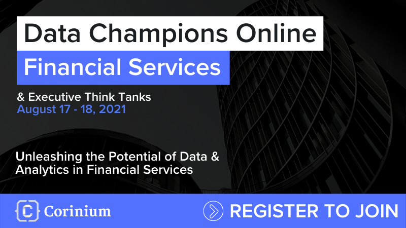 Data Champions Online Financial Services & Executive Think Tanks organized by Corinium Global Intellegence