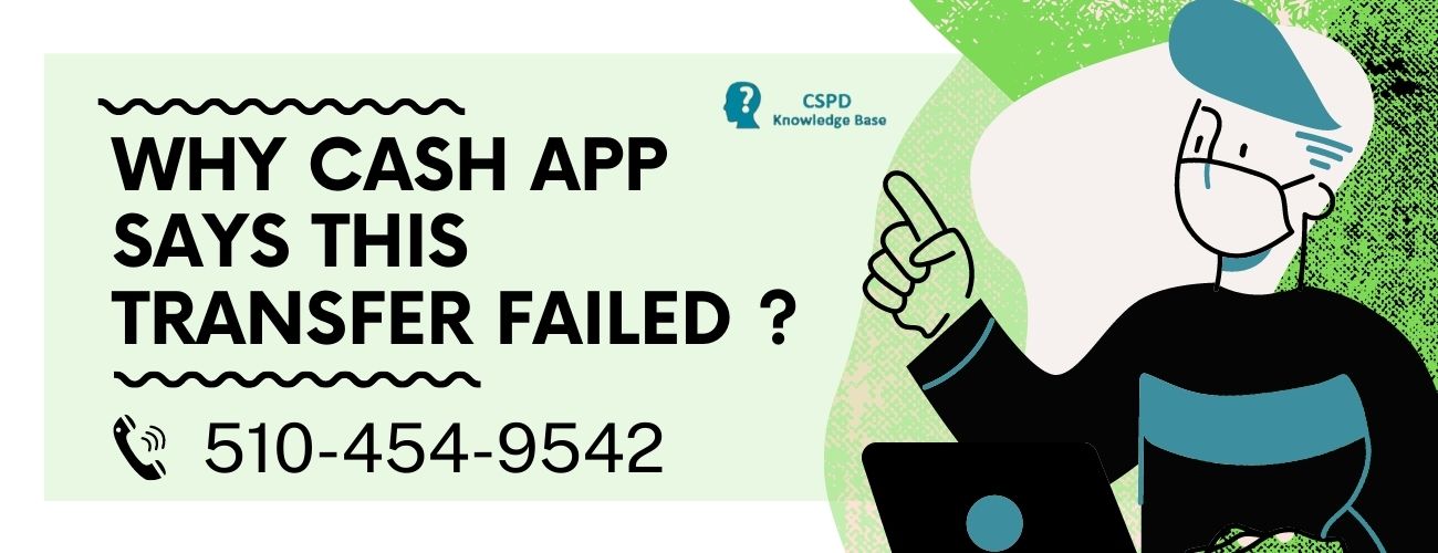 Article about Why did the Cash app transfer failed