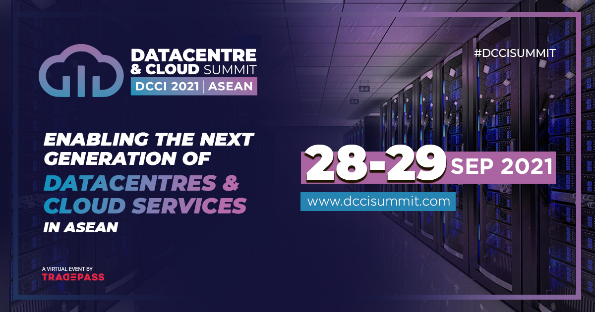 DCCI Summit: ASEAN (Datacentre & Cloud Infrastructure Summit: LIVE), organized by Tradepass