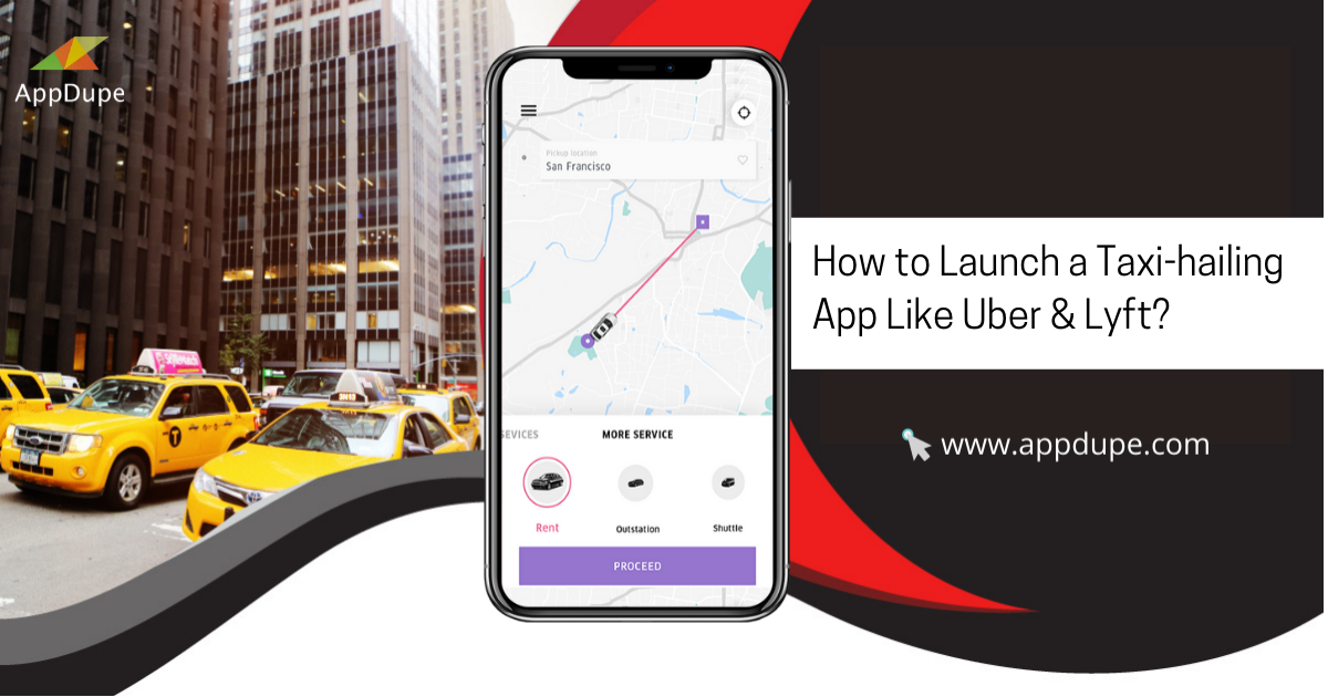 Article about How to launch an on-demand taxi-hailing app like Uber and Lyft