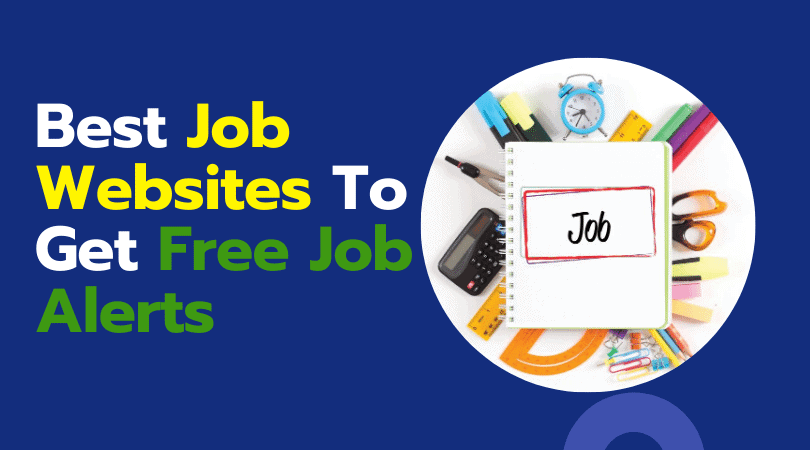 Article about How to Get the Latest Notification from Free Job Alert Websites