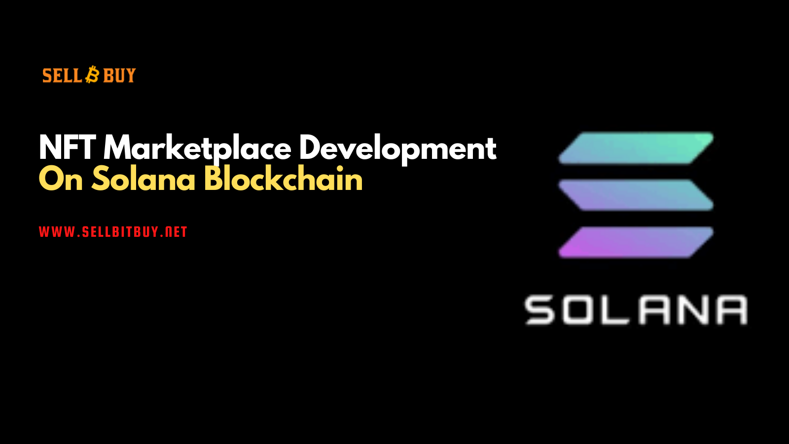 Article about Why Choose Solana For NFT Marketplace Development