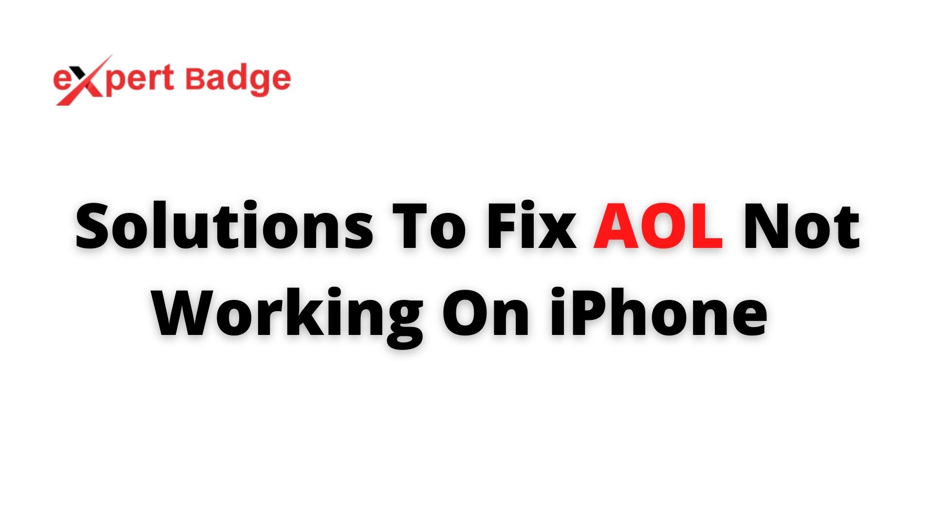 Article about 8 Solutions To Fix AOL Not Working On iPhone 