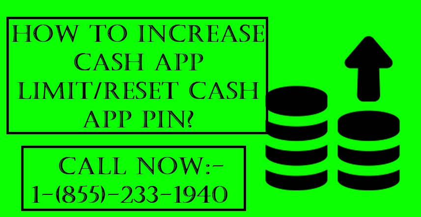 Article about How to Increase Cash App Limit and Reset Cash App Pin