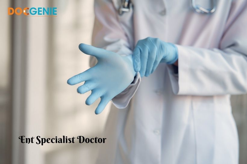 Article about Best Ent Specialist Doctor in Delhi | Docgenie