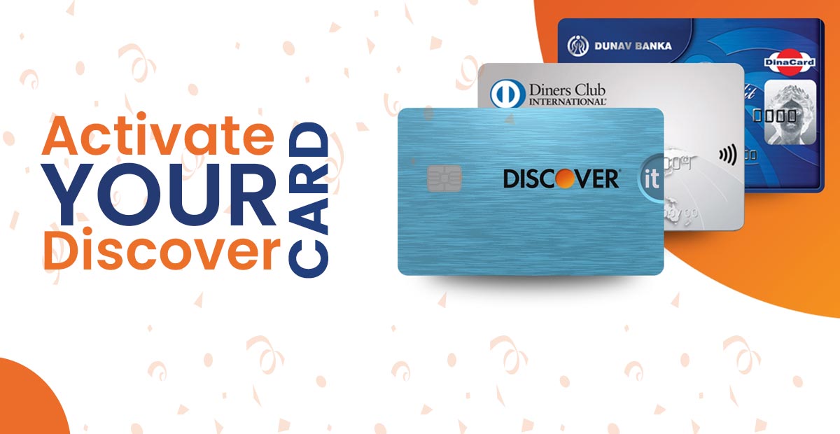 Article about Activate Your Discover Card In Easy Steps. Here’s How!