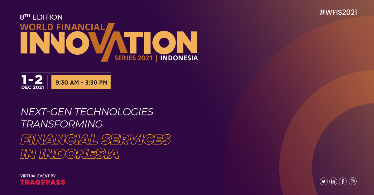 Article about Indonesia to witness the largest BFSI gathering at World Financial Innovation Series (WFIS 2021)