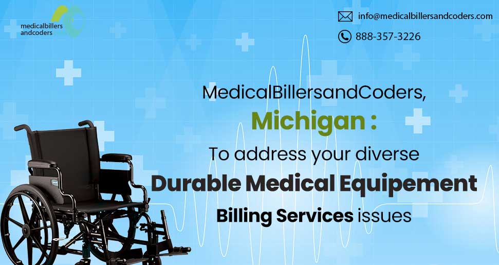Article about Durable Medical Equipment Billing Services issues