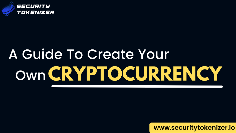 Article about Steps to Create Your Own Cryptocurrency