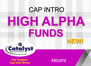 High Alpha Funds - Miami organized by Catalyst Financial Partners