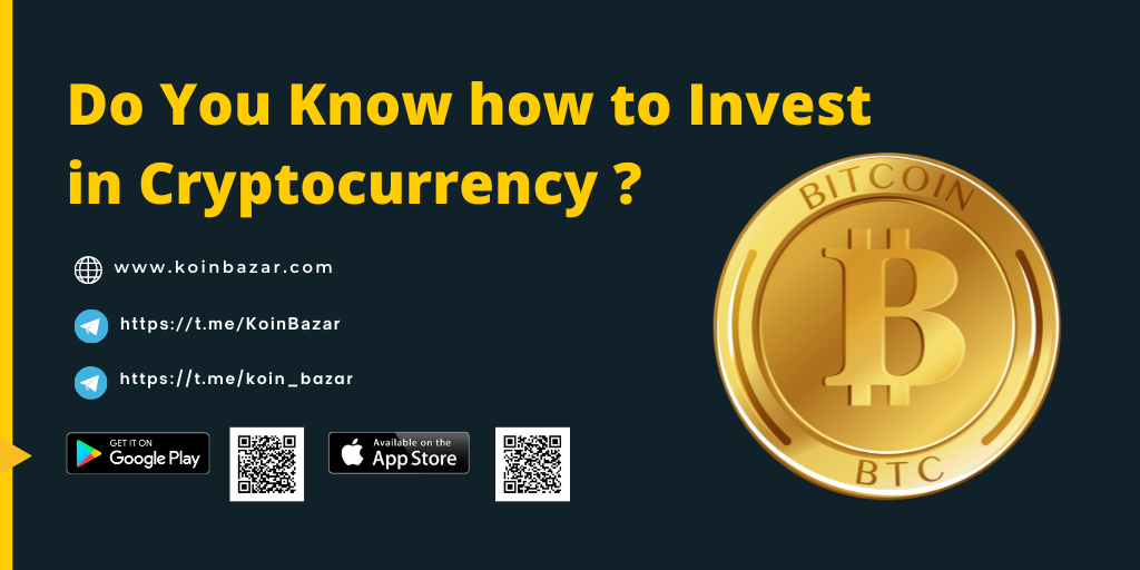 Article about Do you know How to Invest in Cryptocurrency