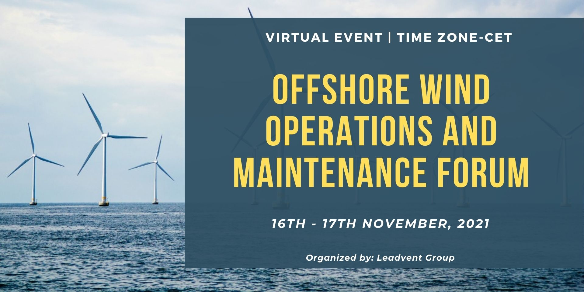 Offshore Wind Operations and Maintenance Forum organized by Leadvent Group