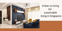 Article about  Urban co-living for sustainable living in Singapore