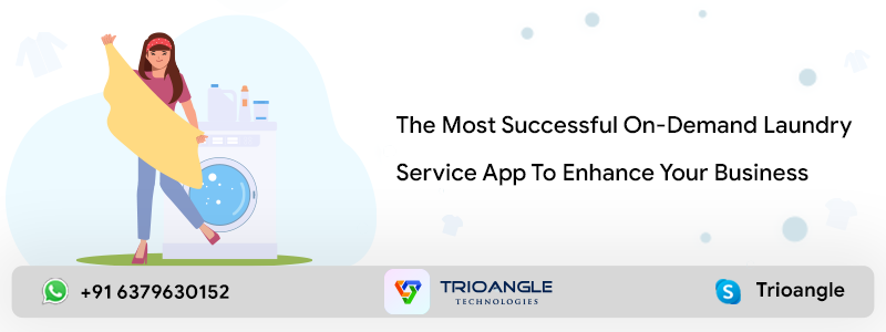 Article about The Most Successful On-Demand Laundry Service App To Enhance Your Business