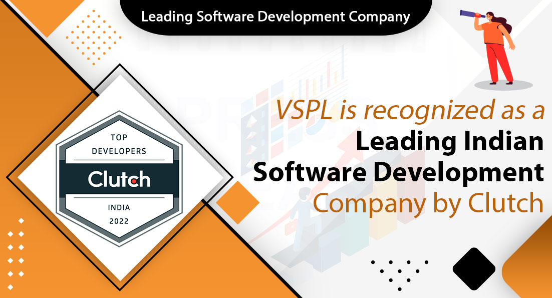 Article about VSPL is recognized as a Leading Indian Software Development Company by Clutch