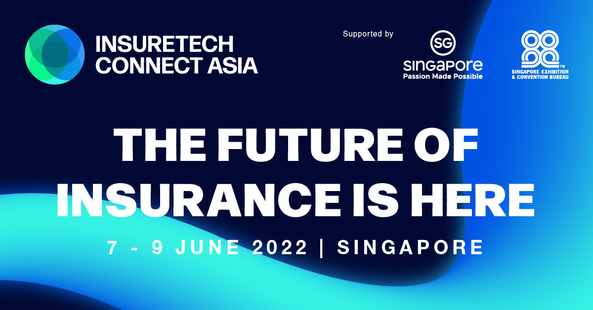 InsureTech Connect Asia 2022 organized by Clarion Events