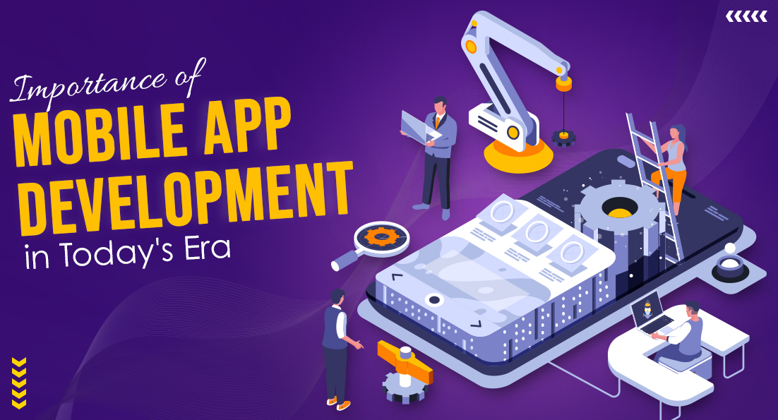 Article about Importance of Mobile App Development in Today’s Era