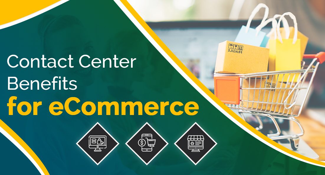 Article about Contact Center Benefits for eCommerce - Vindaloo Softtech
