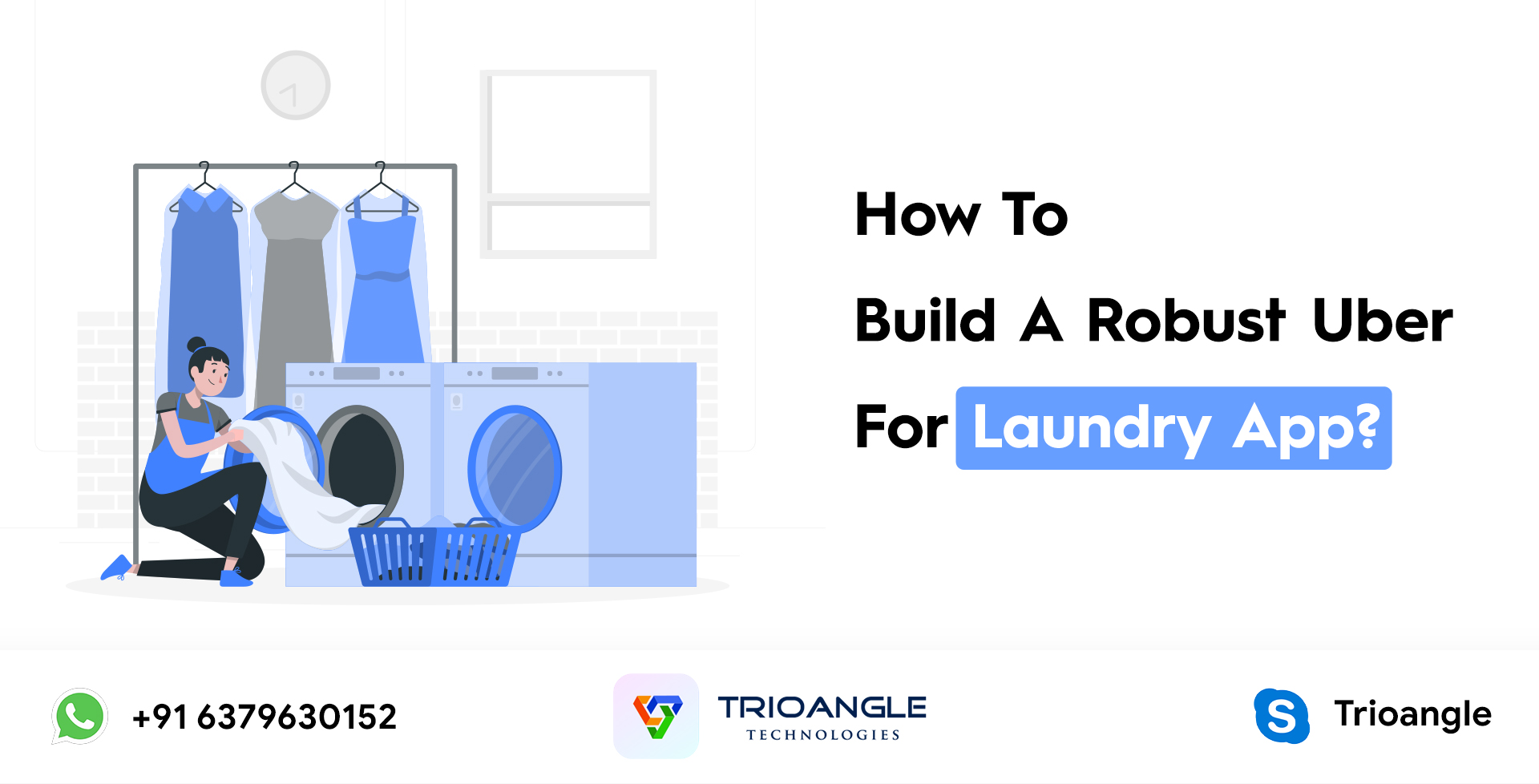 Article about How To Build A Robust Uber For Laundry App