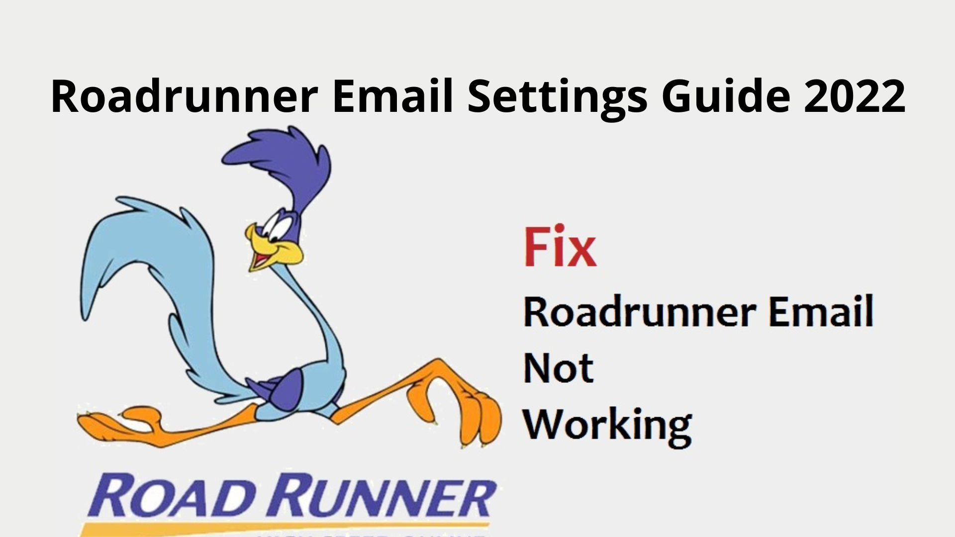 Article about Roadrunner Email Settings Guide 2022 