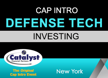 Catalyst Cap Intro: Defense Tech Investing organized by Catalyst Financial Partners
