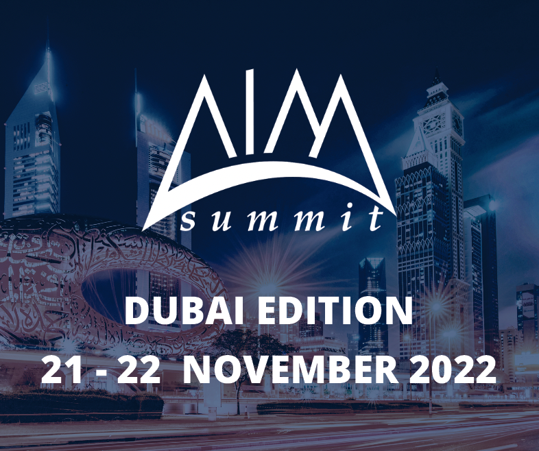 The Leading Alternative Investment Management Summit - Dubai Edition 2022 organized by AIM Summit
